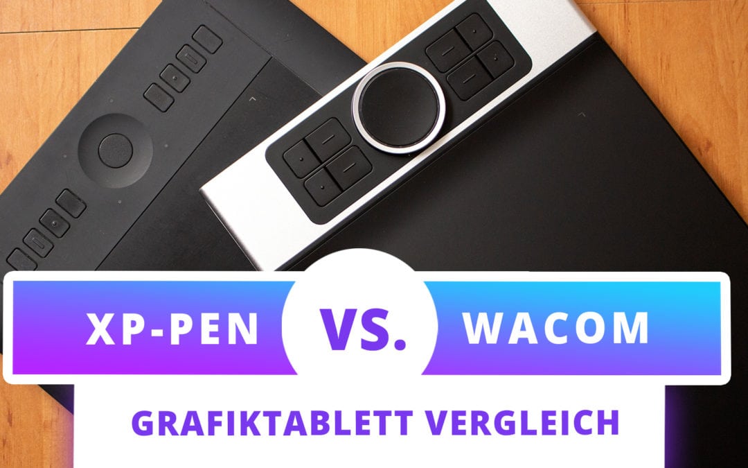 Grafiktablett Vergleich – XP PEN Deco Pro vs. WACOM Intuos Pro