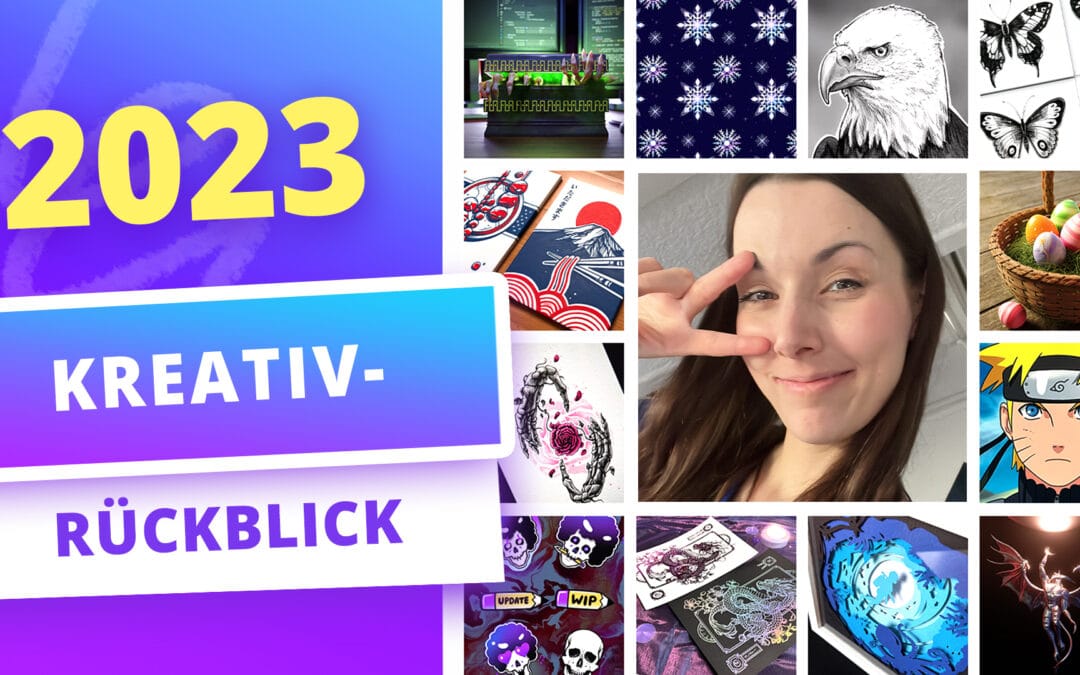 Mein kreativer Jahresrückblick 2023